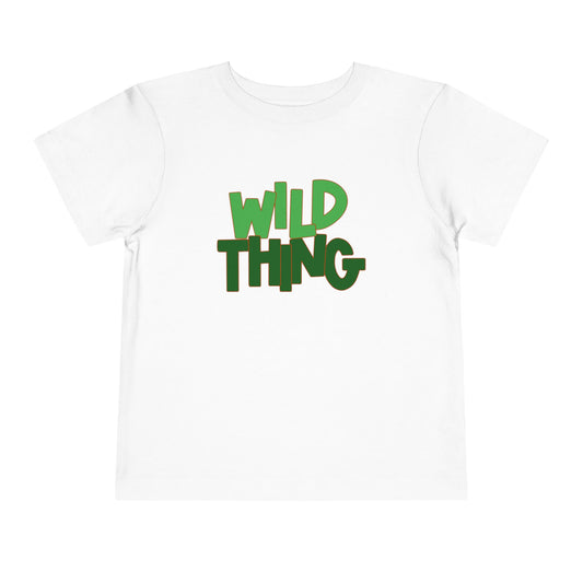 Wild Thing Toddler T-Shirt - Forever Wild Co.