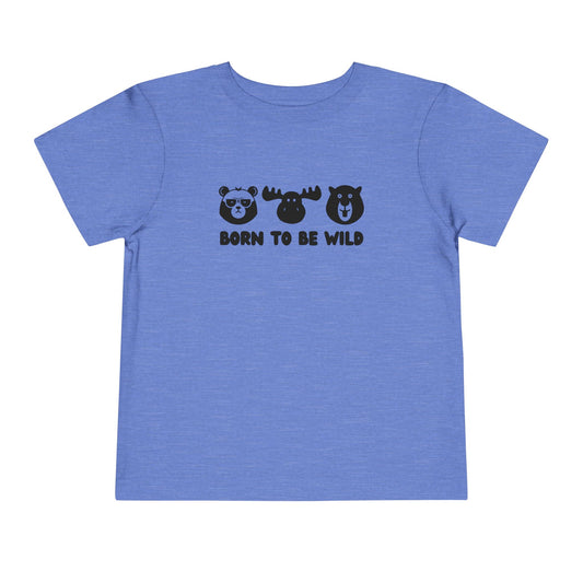 Born to Be Wild Toddler T-Shirt - Forever Wild Co.